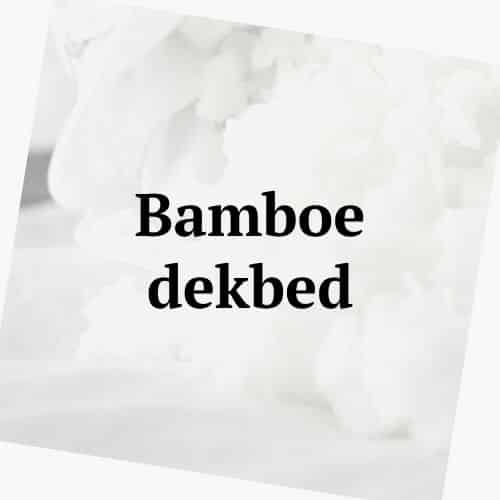 beste bamboe dekbed